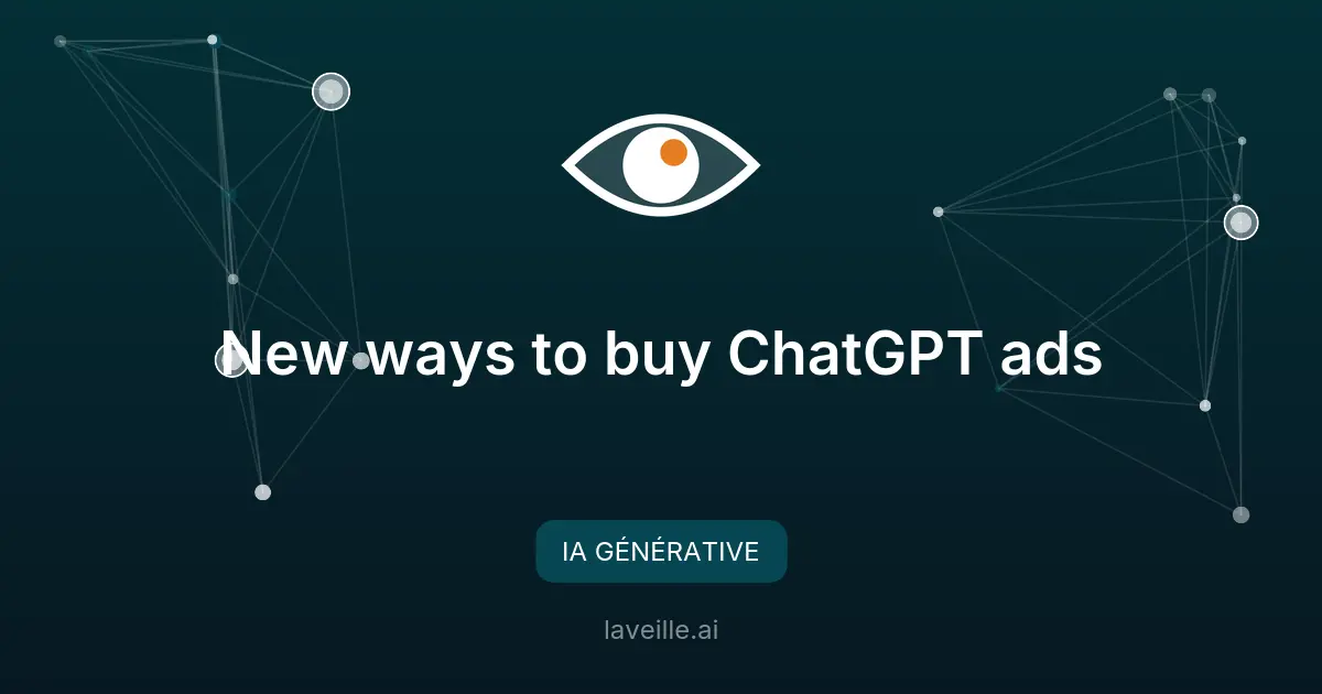 OpenAI lance Ads Manager pour ChatGPT