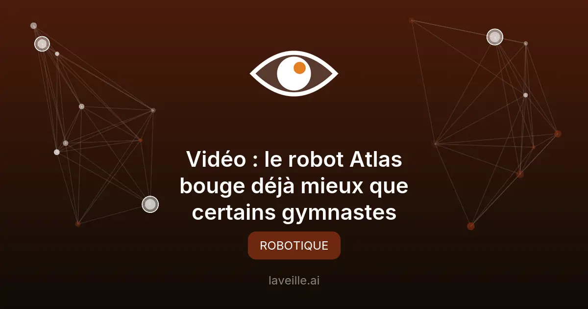 Atlas de Boston Dynamics : un robot gymnaste pour l'industrie