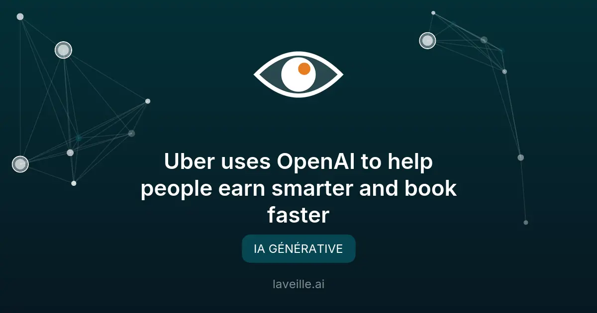 Uber booste ses services avec OpenAI