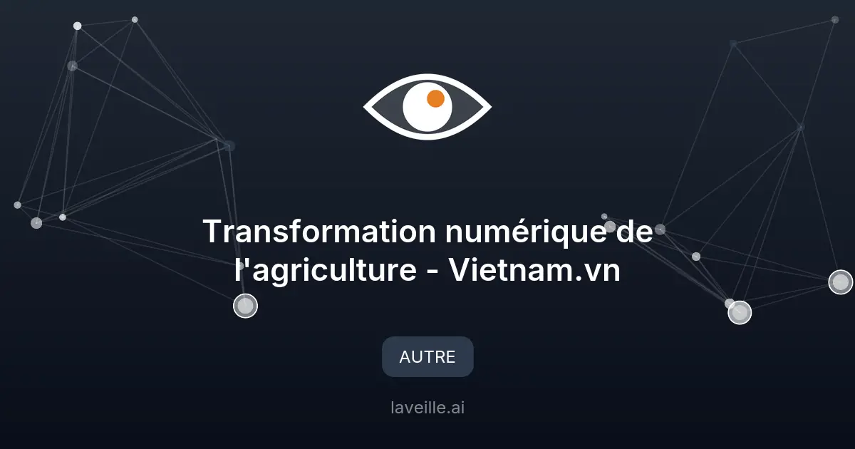 Transformation numérique de l'agriculture au Vietnam