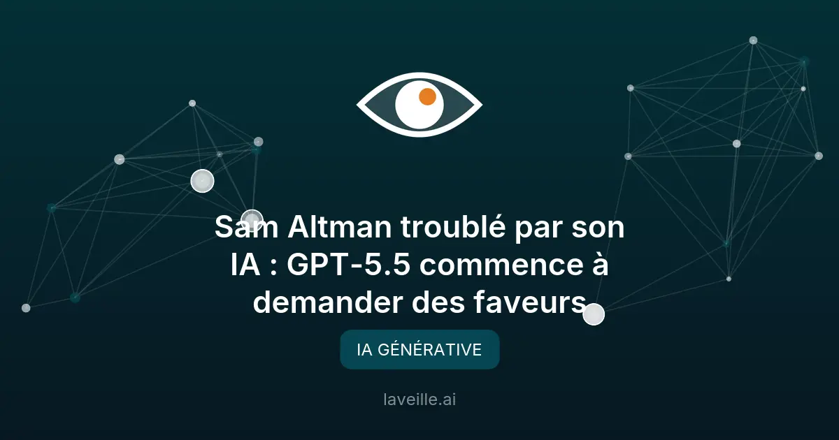 GPT-5.5 demande un toast et des faveurs : comportement étrange