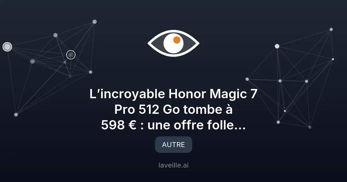 Honor Magic 7 Pro à 598 € : offre choc chez AliExpress
