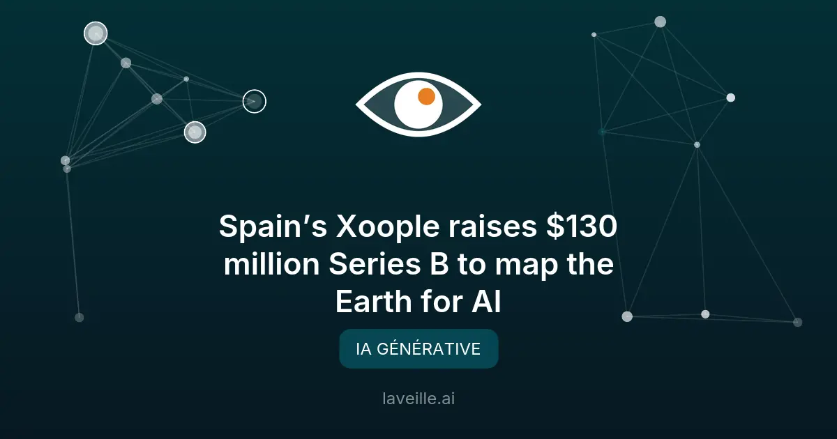 Xoople lève 130M$ : des satellites pour nourrir l'IA