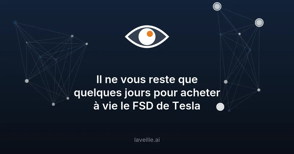 Tesla supprime l'achat à vie du FSD en Europe