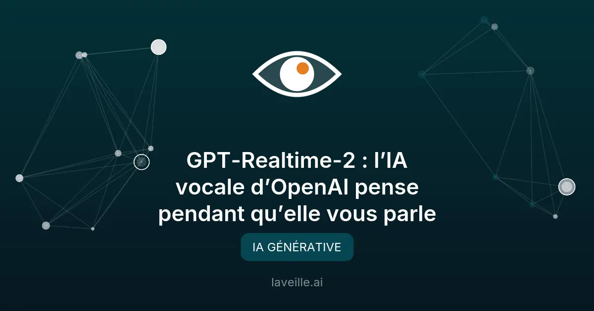 GPT-Realtime-2 : OpenAI révolutionne l'IA vocale