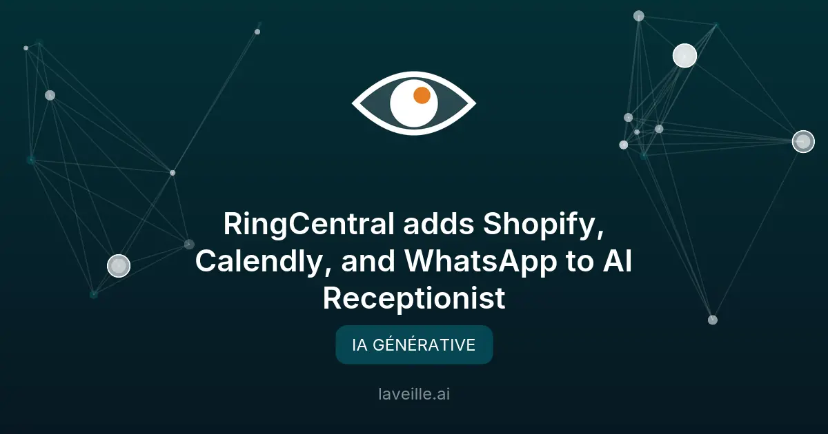 RingCentral enrichit son assistant IA AIR avec Shopify et WhatsApp
