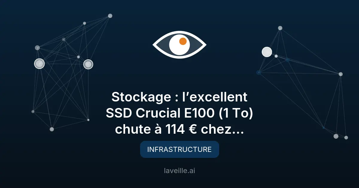 Promo SSD Crucial E100 1 To : 114,99 € chez Cdiscount