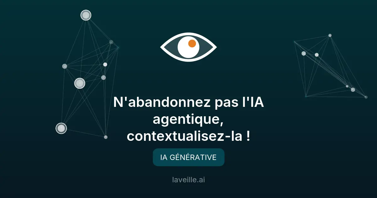 L'importance du contexte pour l'IA agentique