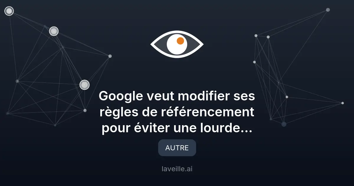 Google modifie son référencement face à la menace d'une amende européenne