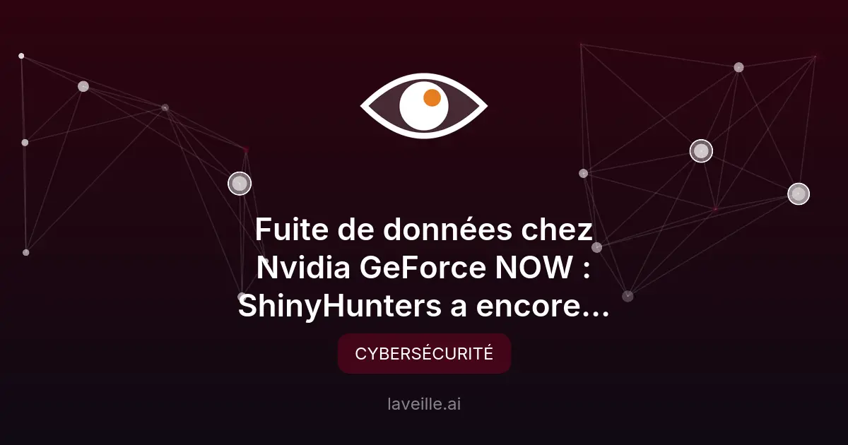 Fuite de données chez Nvidia GeForce NOW : détails révélés