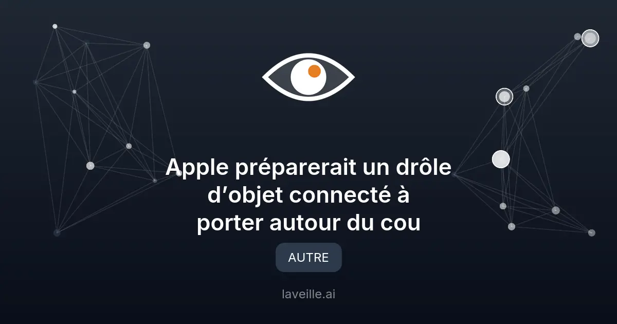 Apple prépare un pendentif connecté avec caméra