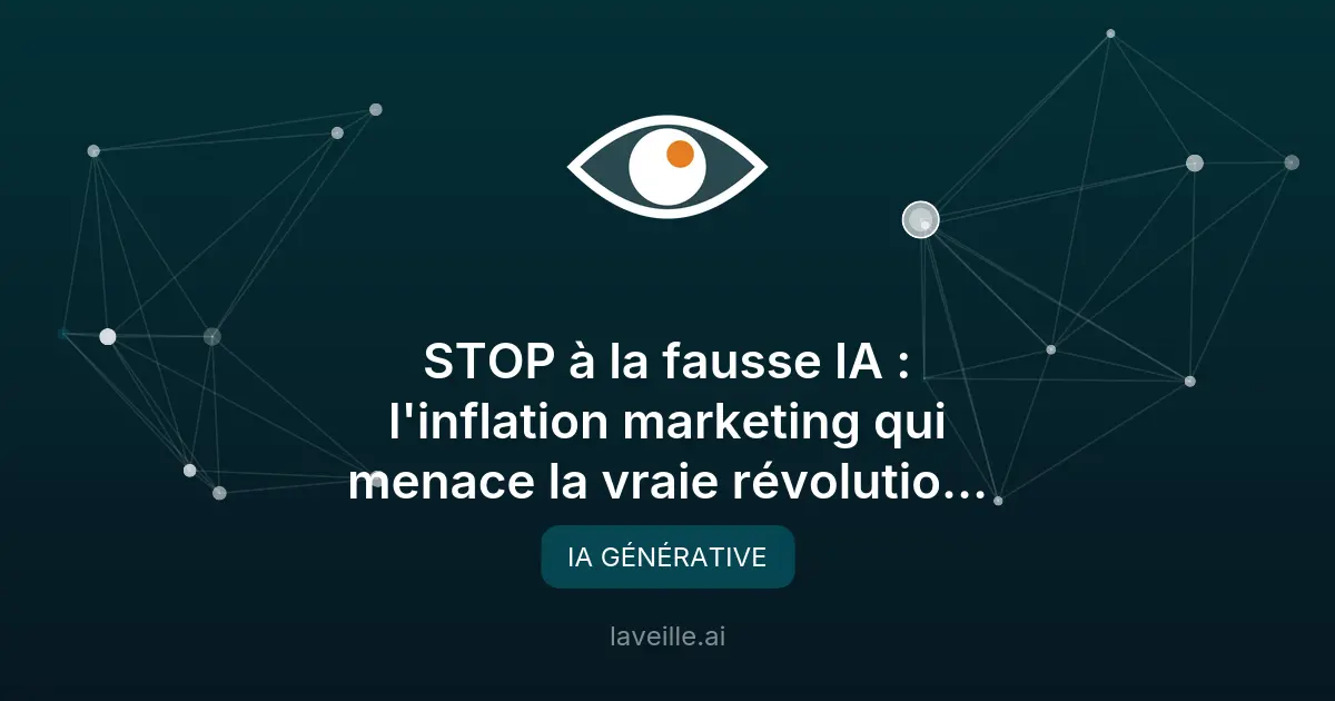 Vraie vs fausse IA : l'inflation marketing dénoncée
