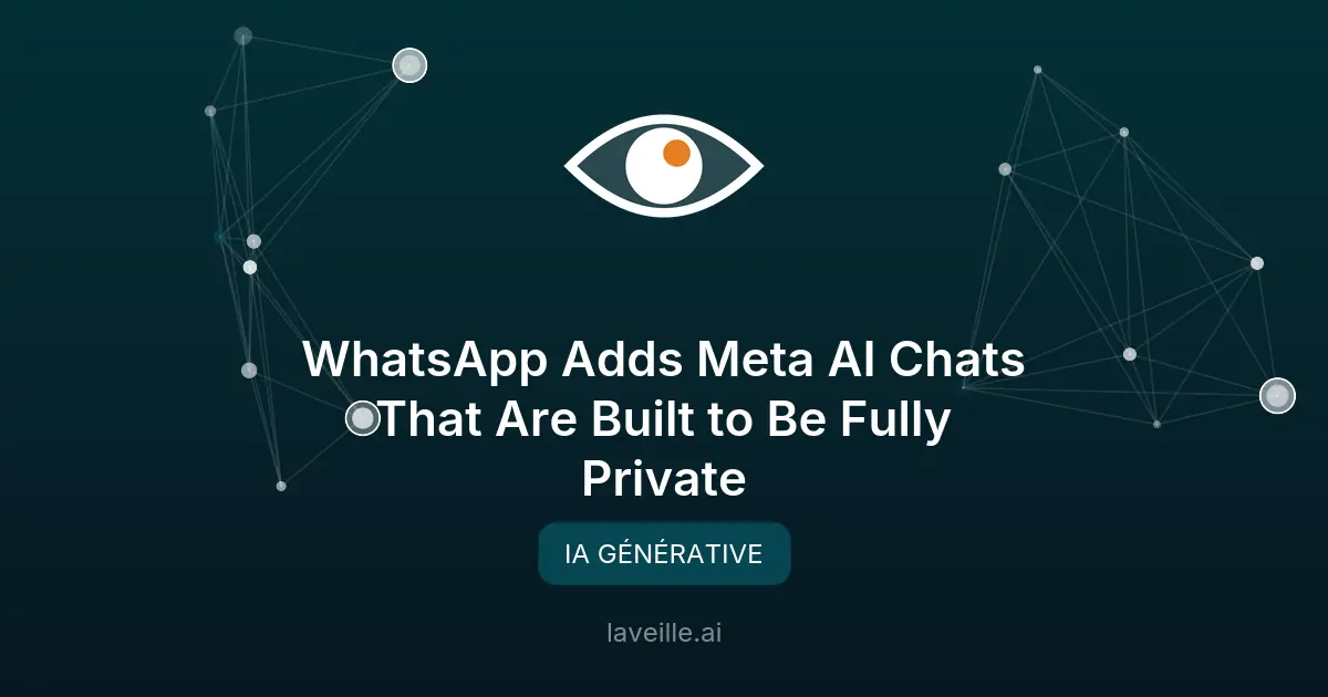 WhatsApp lance Incognito Chat pour des conversations privées avec Meta AI