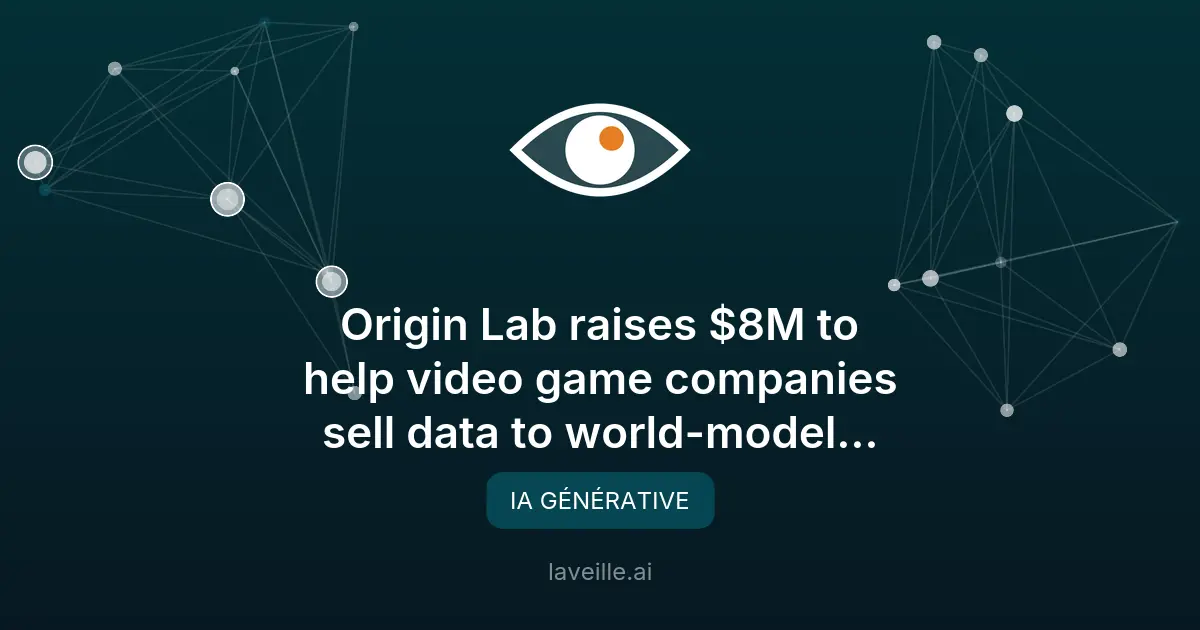 Origin Lab lève 8M$ pour connecter jeux vidéo et IA