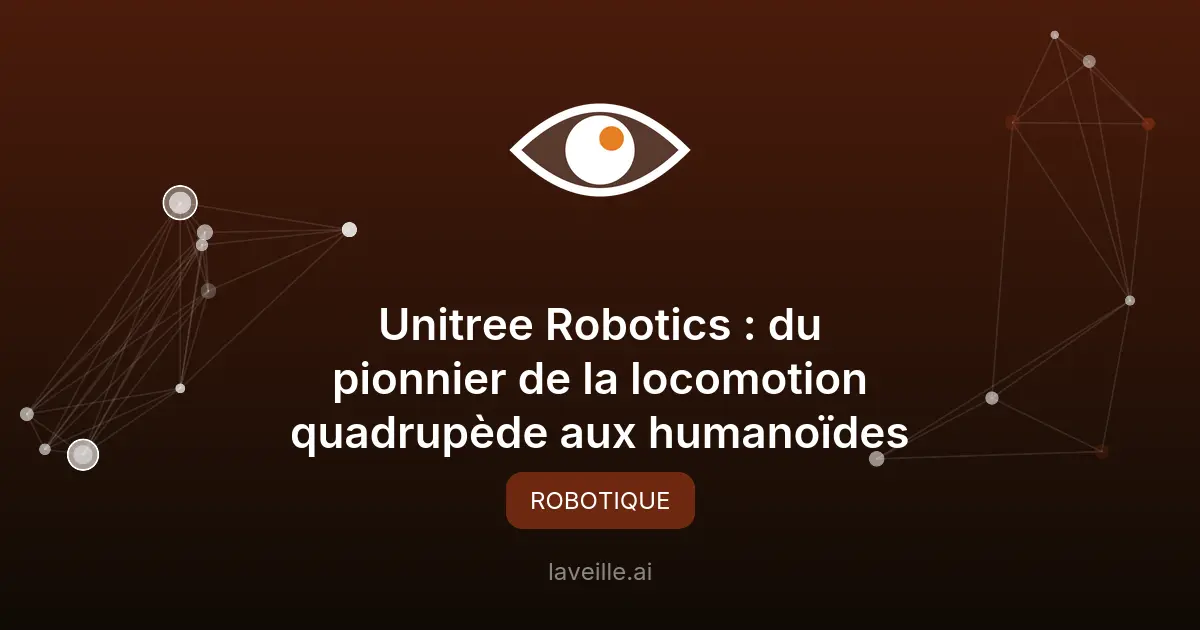 Unitree Robotics : des robots quadrupèdes aux humanoïdes