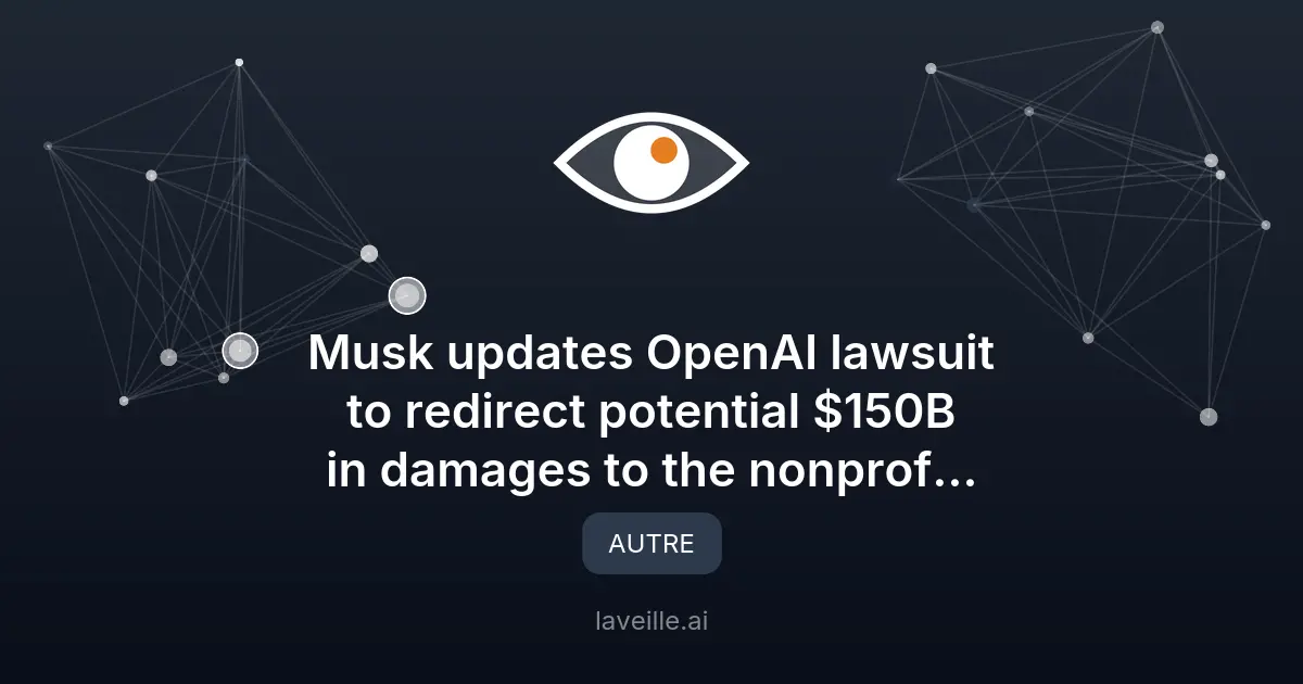 Elon Musk redirige 150 milliards vers la fondation OpenAI
