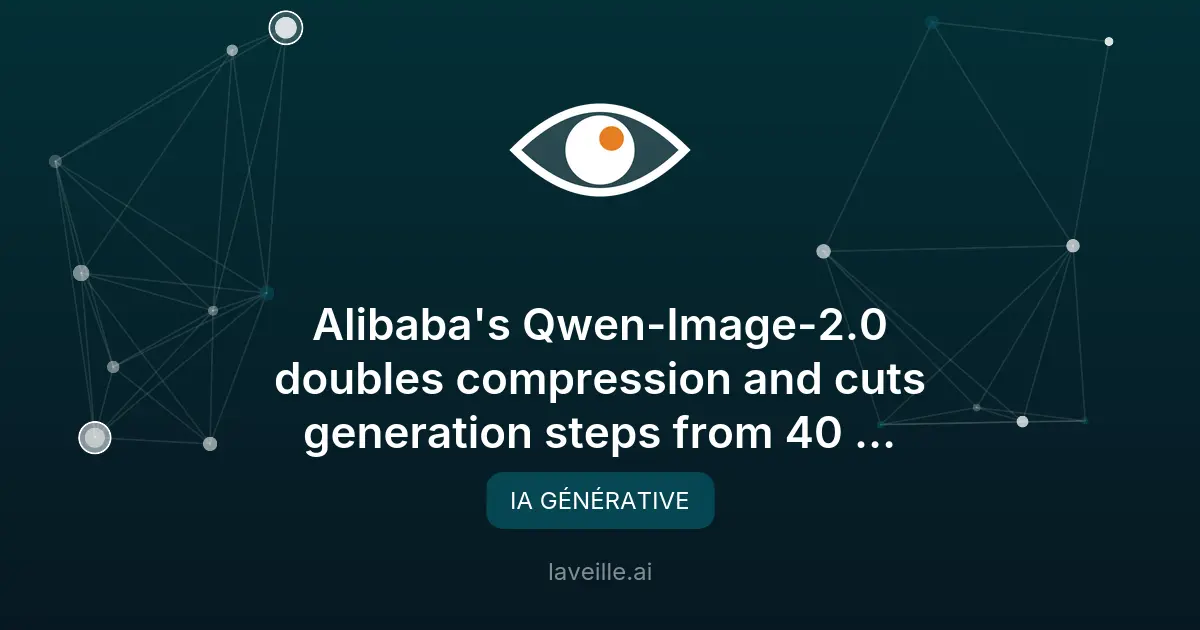 Alibaba double la compression de Qwen-Image-2.0