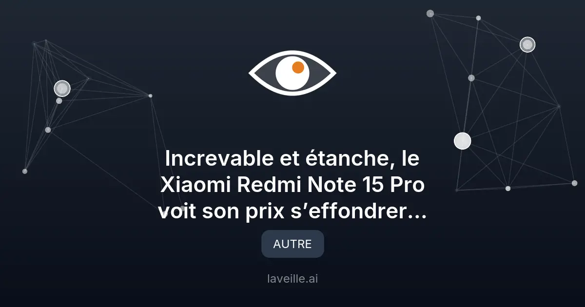 Xiaomi Redmi Note 15 Pro : prix réduit et performances au top